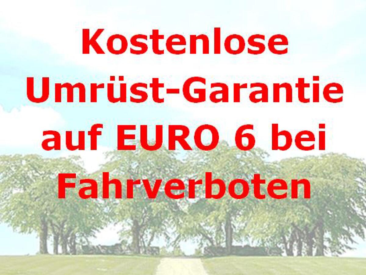 Kostenlose Umrüst-Garantie auf EURO 6 bei Fahrverboten.